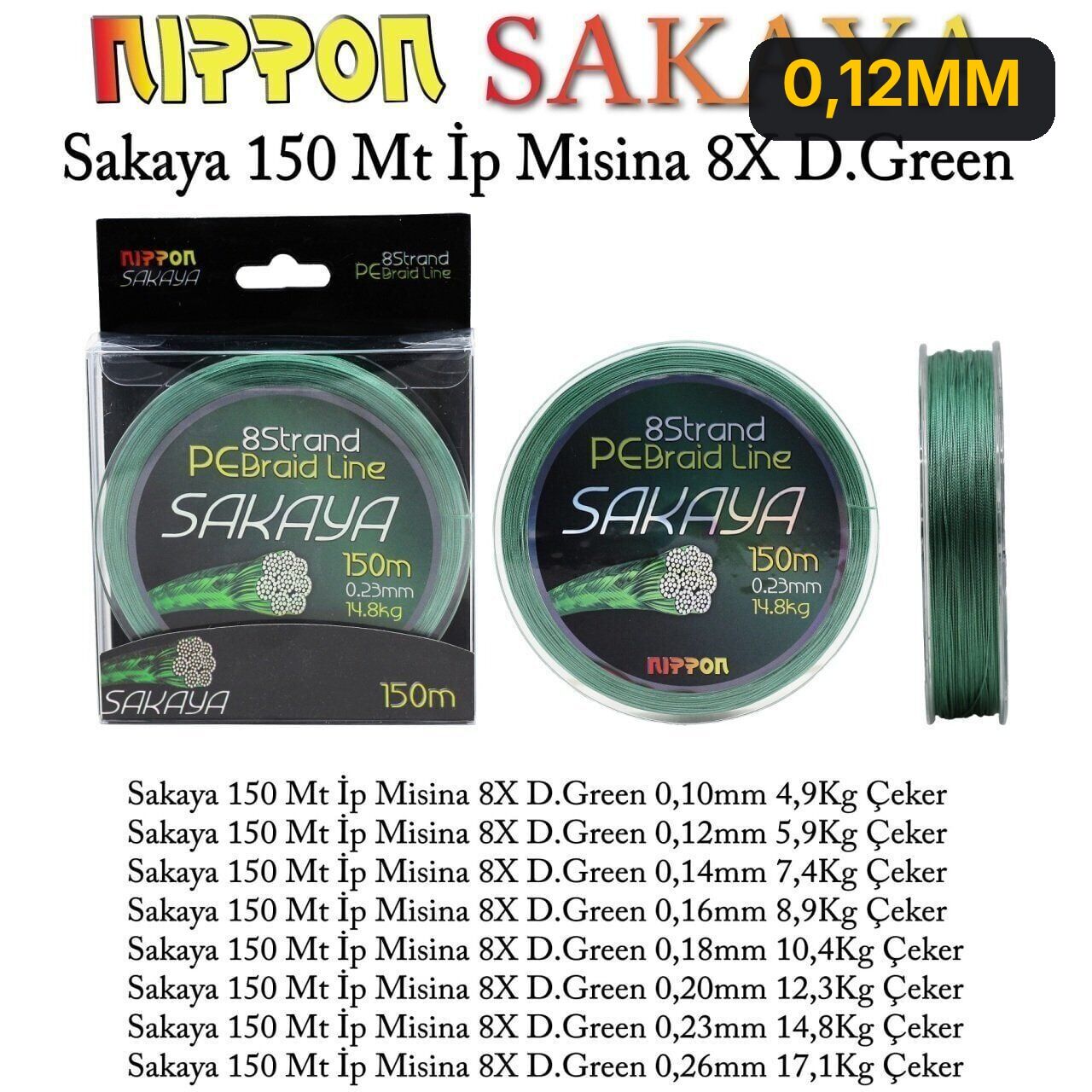 Nippon Sakaya 150 Mt İp Misina 8X D.Green 0,12MM